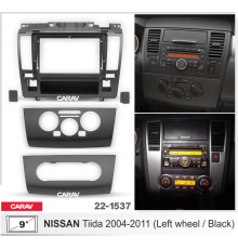 CARAV 22-1537 Переходная рамка NISSAN Tiida 2004-2011 левый руль 9" черная