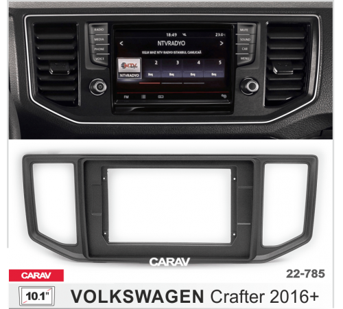 Переходная рамка CARAV 22-785 10.1 VOLKSWAGEN Crafter 2016+