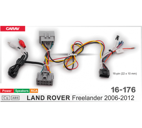 CARAV 16-176 OEM-AND LAND ROVER Freelander 2006-2012 /Power + Speakers + RCA/